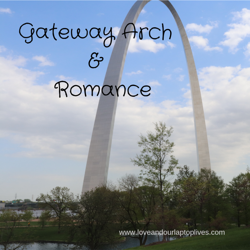 Gateway Arch and Romance