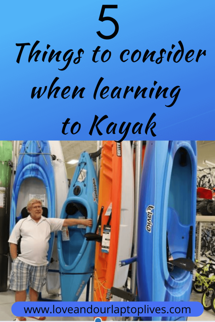 5 Things to consider when learning to Kayak