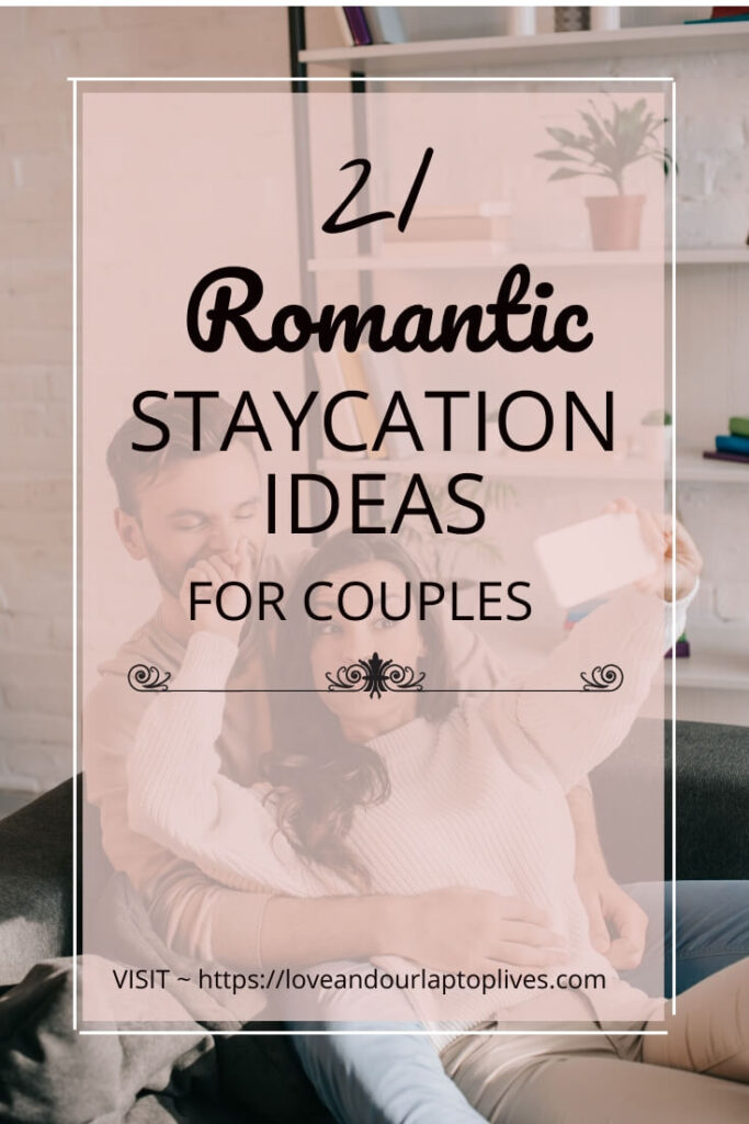 Romantic Staycation Ideas for couples