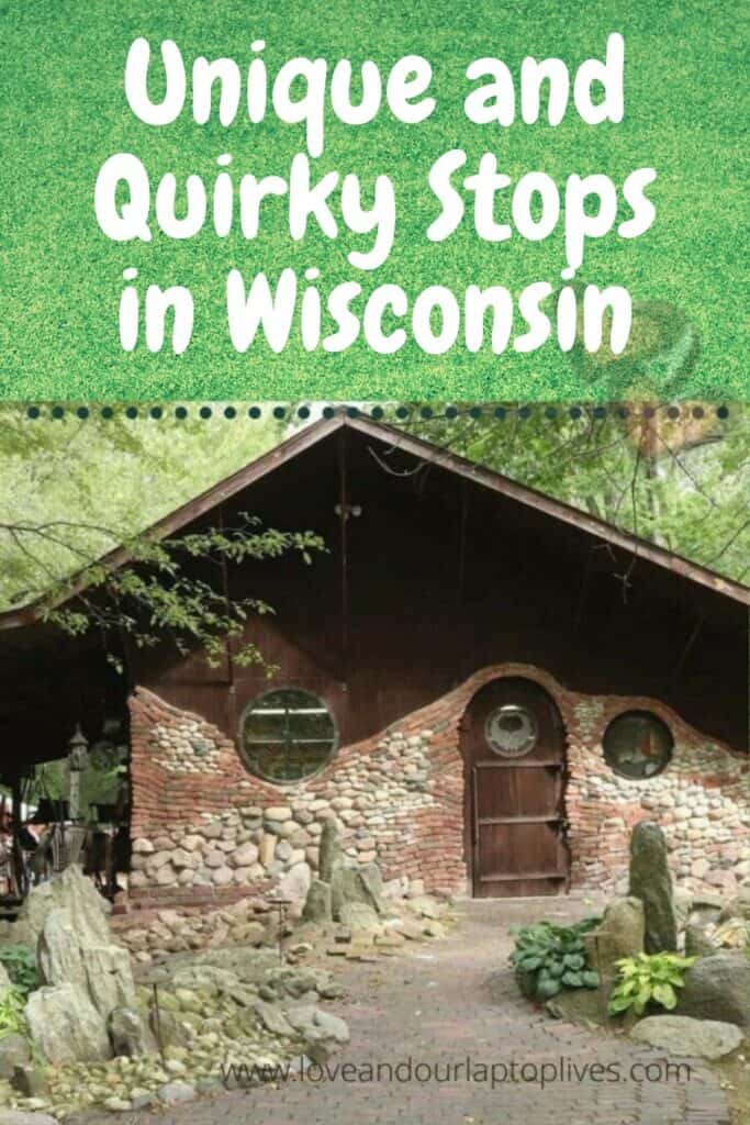 Unique and Quirky stops in WIsconsin