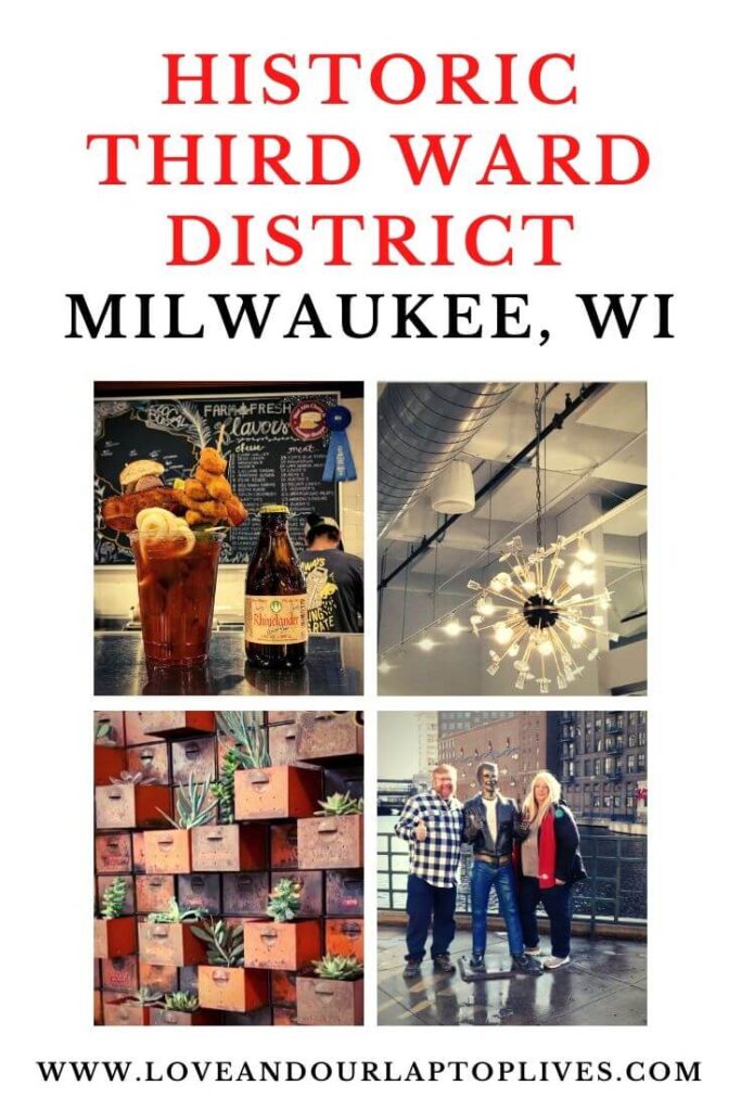 Historic Third Ward District Milwaukee, WI