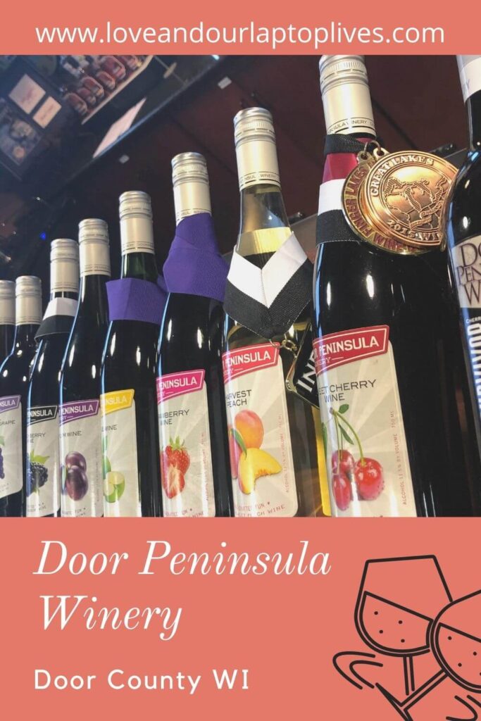 Door Peninsula Winery, Door Co WI