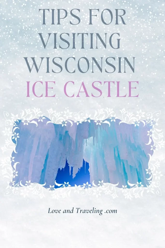 Tips for visiting Wisconsin Ice Castle