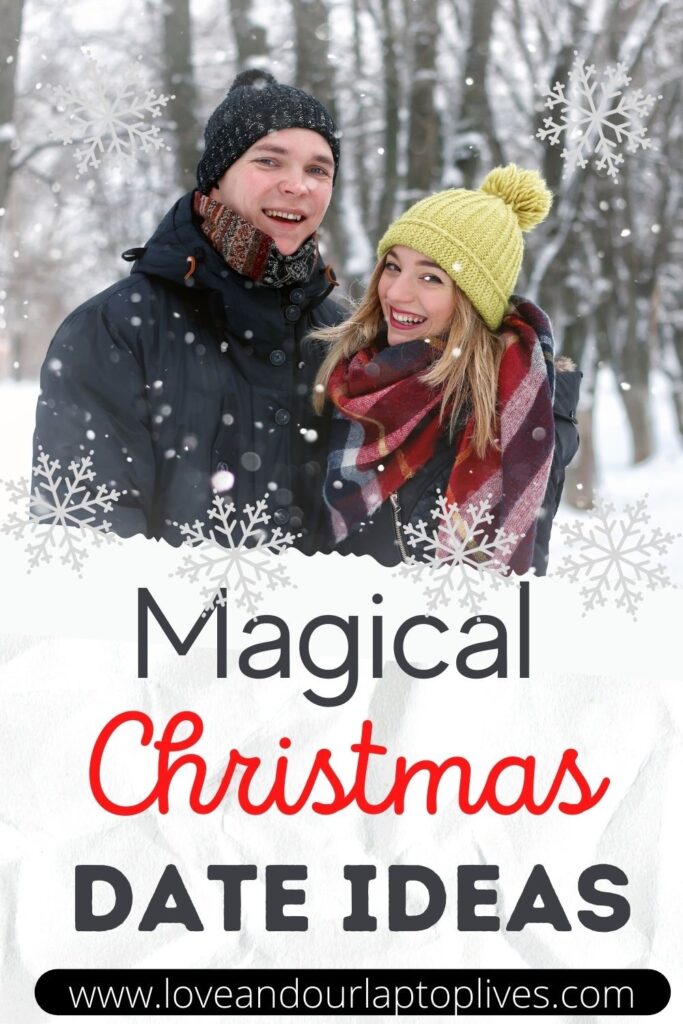 Romantic and Magical Christmas Date ideas for couples