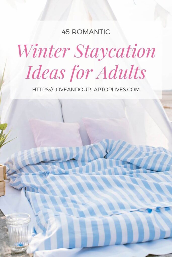 winter staycation ideas