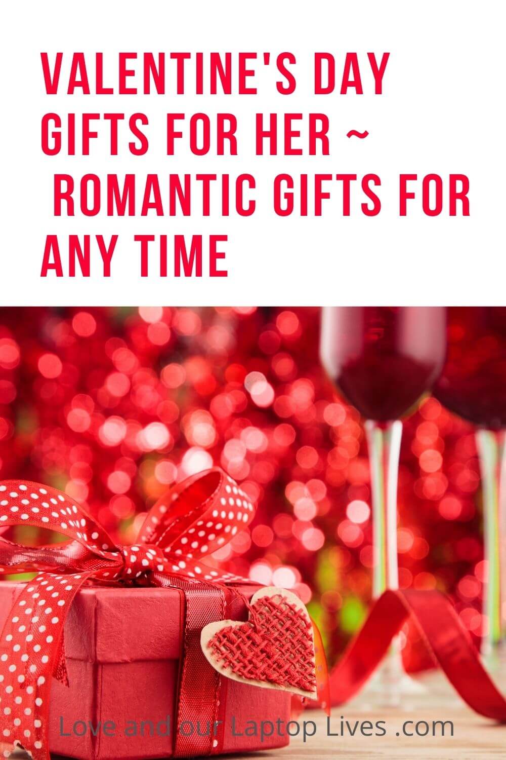 25 Valentine's Day Gifts For Her Or Any Romantic Occasion - Love And ...