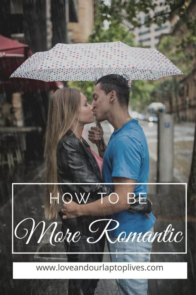 How to be more romantic 25 simple tips