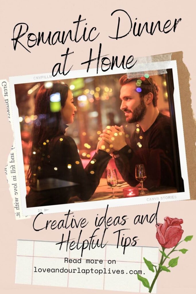Creative ideas and helpfuls time for a romantic dinner at home