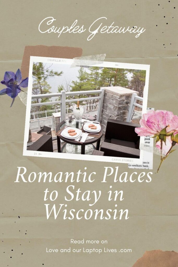 Romantic and fun places to stay in Wisconsin