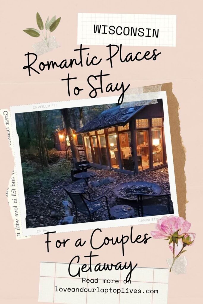 Romantic places to stay in Wisconsin for couples