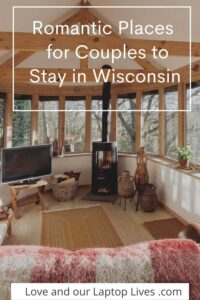 Romantic places to stay in Wisconsins
