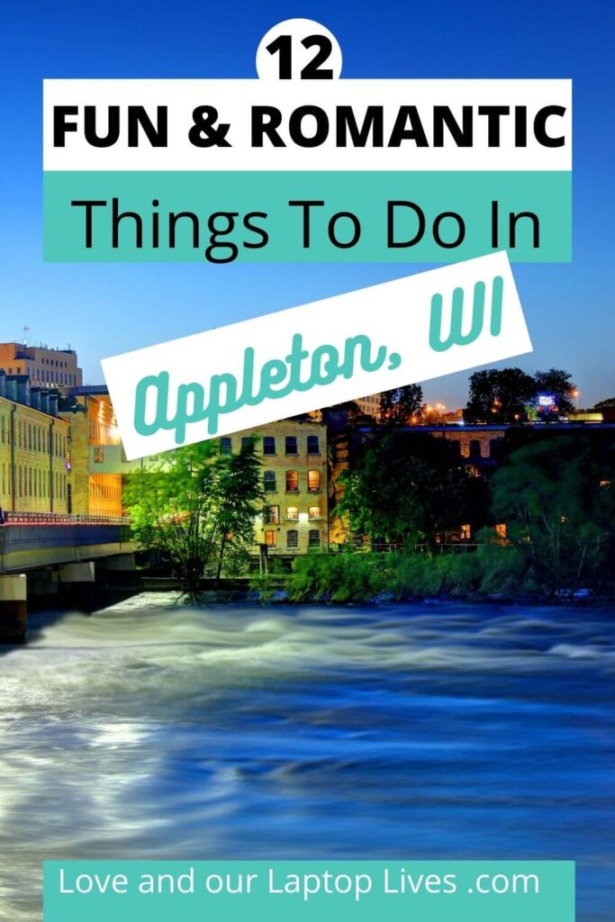 25 Fun Things To Do In Appleton, Wisconsin For Couples [2024] Love