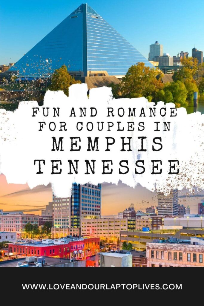 Fun and Romance in Memphis