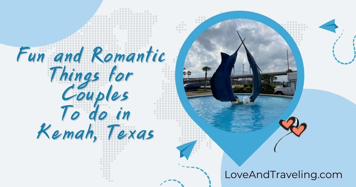 12 Fun And Romantic Things To Do In Kemah For Couples