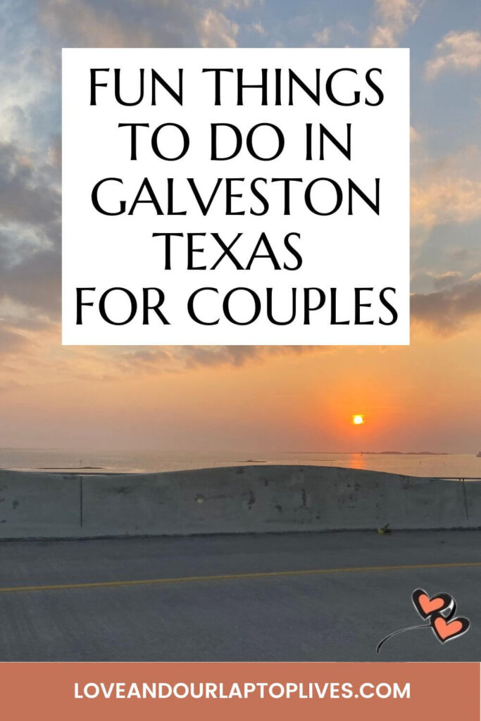 Fun things to do in Galveston for couples