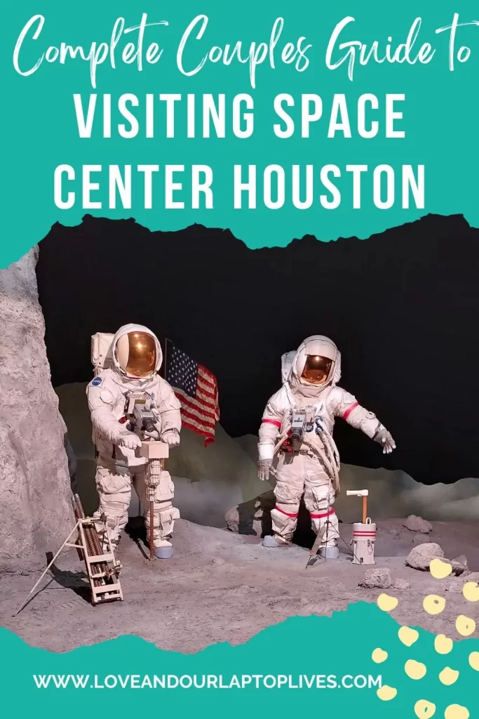 The Complete Couples guide to visiting NASA Space Center Houston