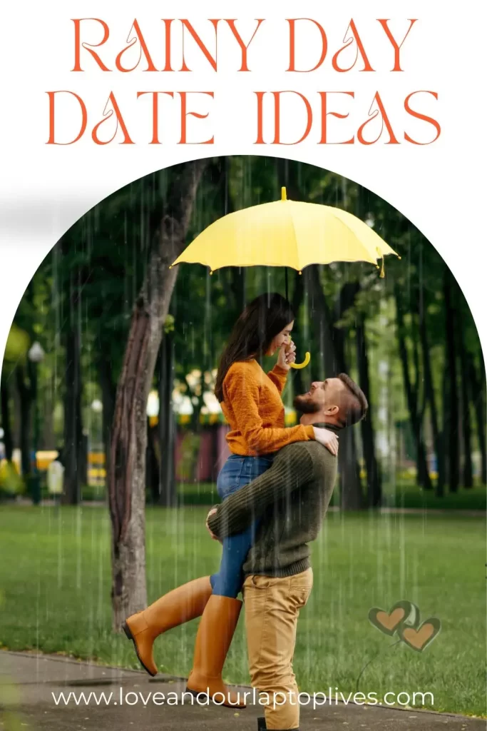 16 Best Rainy Day Date Ideas