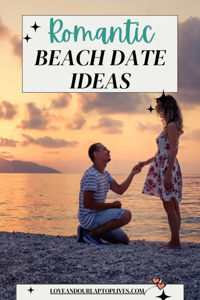Romantic Beach Date Ideas For Couples Making Memories Together