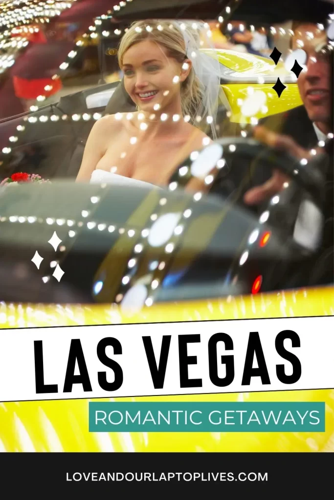 Las Vegas Romantic Getaway